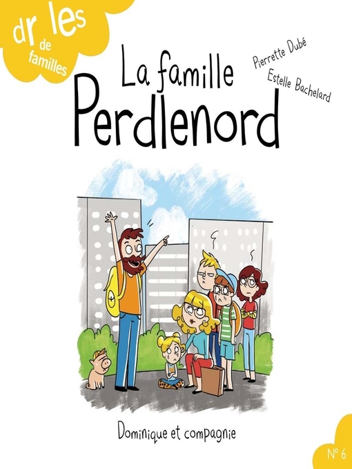 Title details for La famille Perdlenord by Estelle Bachelard - Available